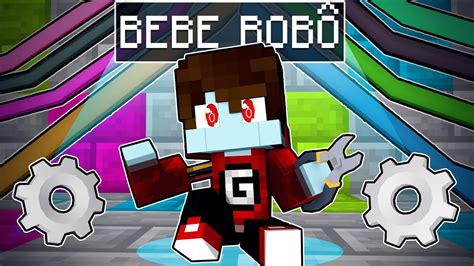 Guihh Nasceu Como Bebe Robo No Minecraft Guihh Youtube