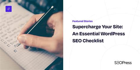 Supercharge Your Site An Essential Wordpress Seo Checklist Seopress