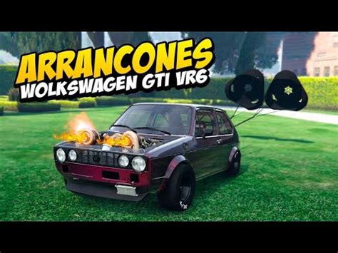 Arrancones En Mi Volkswagen Gti Modificado De Hp Gta Rp Youtube