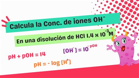 Ejercicios De Ph Y Poh Calcular La Concentración De Iones Oh Youtube