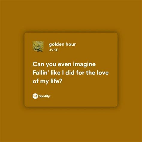 Golden Hour In 2022 Pretty Lyrics Lyrics Golden Hour