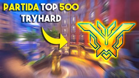 ESTA PARTIDA TOP 500 ES DEMASIADA TRYHARD OVERWATCH 2 YouTube