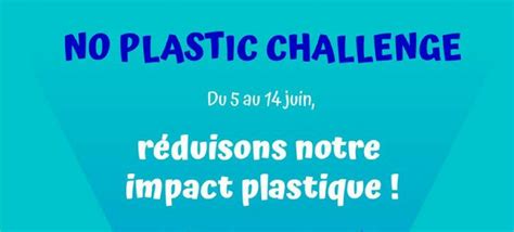 No Plastic Challenge Organisé Par Lassociation No Plastic In My Sea