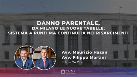 Danno Parentale Da Milano Le Nuove Tabelle Sistema A Punti Ma