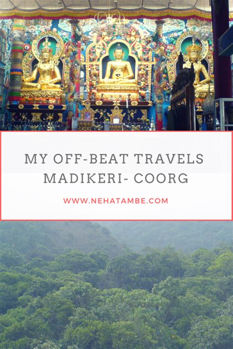 My offbeat travels – Madikeri musings – Digital Marketer | Mom blogger