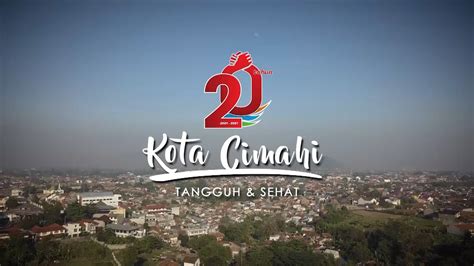 Profile Sejarah Kota Cimahi Hut Ke Kota Cimahi Youtube