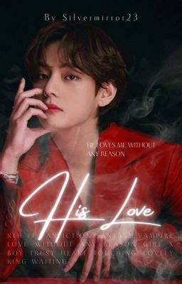 His Love Kth Intro Wattpad