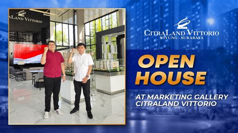 Open House Citraland Vittorio Apartemen Alessandro Wiyung Surabaya