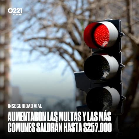 0221 on Twitter AUMENTO DE LAS MULTAS La Provincia publicó una