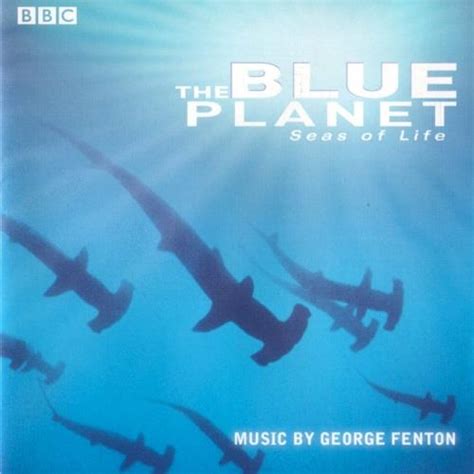 آلبوم The Blue Planet اثر George Fenton دنیای موسیقی