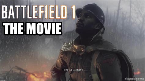 Battlefield 1 The Movie All Cutscenes YouTube