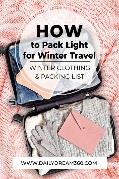 How To Pack Light For Winter Travel With This Winter Clothing List