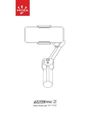 Moza Mini MX 2 Professional Camera Gimbal Stabilizer User Manual Manualzz