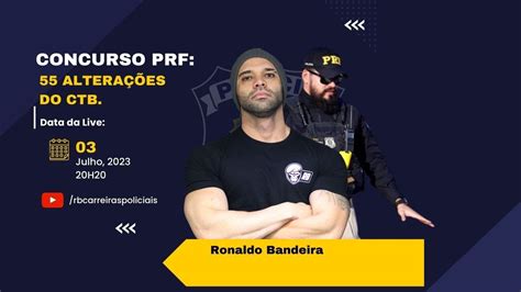 Concurso PRF 55 Atualizações do CTB Ronaldo Bandeira YouTube