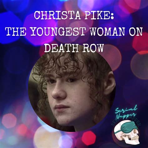 Christa Pike: The Youngest Woman on Death Row