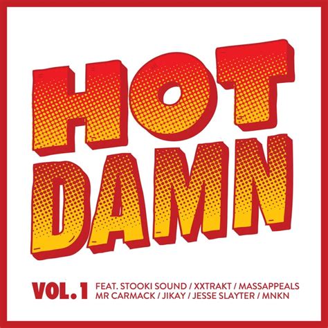 Various Artists Hot Damn Vol Lyrics And Tracklist Genius