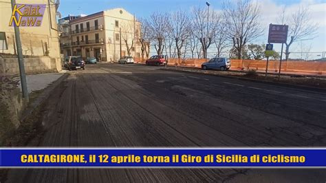 Caltagirone Giro Di Sicilia E La Regione Finanzia