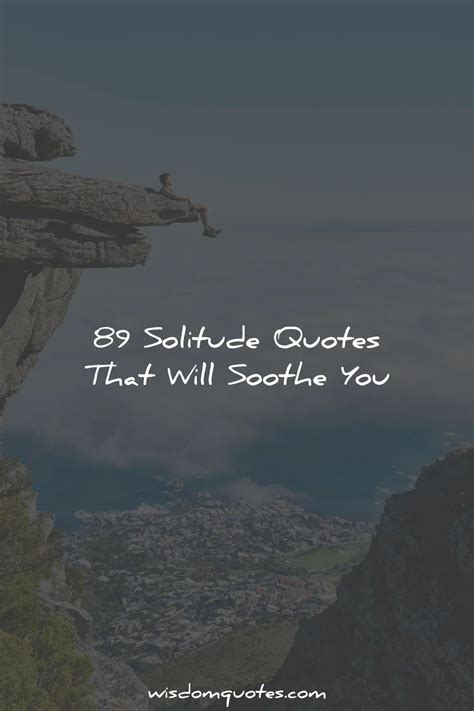 89 Solitude Quotes That Will Soothe You