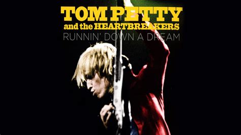 Watch Tom Petty And The Heartbreakers Runnin Down A Dream Full