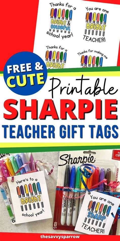 Free Sharpie Marker Gift Tags For Teachers Easy Teacher Gift Idea