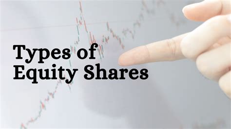 Types of Equity Shares – Nishant Kumar