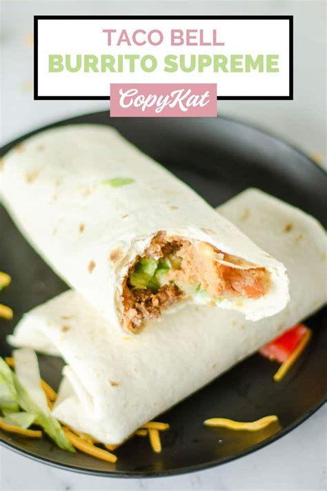 Taco Bell Burrito Supreme - CopyKat Recipes