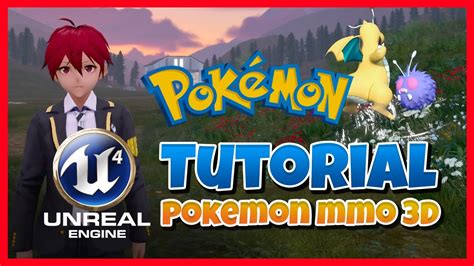 Pokemon Unreal Engine Tutorial Para Nuevos Jugadores Tutorial For