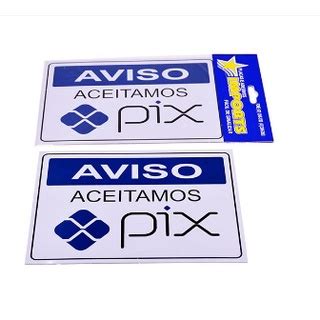 Placa De Aviso Aceitamos Pix X Cm Shopee Brasil