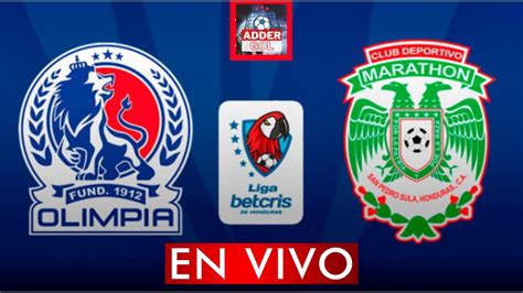 OLIMPIA VS MARATHON EN VIVO LIGA NACIONAL HONDURAS SEMIFINAL CLAUSURA