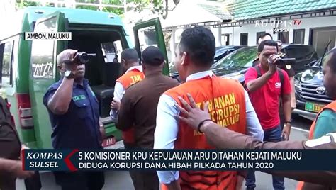 5 Komisioner KPU Kepulauan Aru Ditahan Kejati Maluku Video Dailymotion