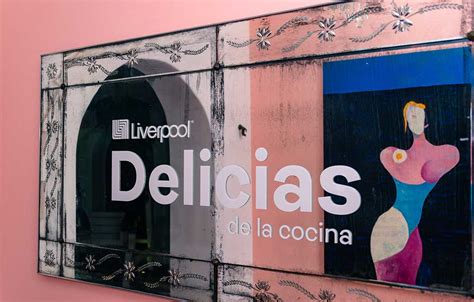 Liverpool Presenta Delicias De La Cocina La Fiesta Culinaria Del A O