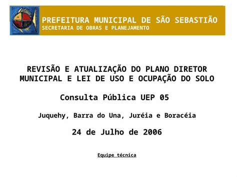 Ppt Revis O E Atualiza O Do Plano Diretor Municipal E Lei De Uso E