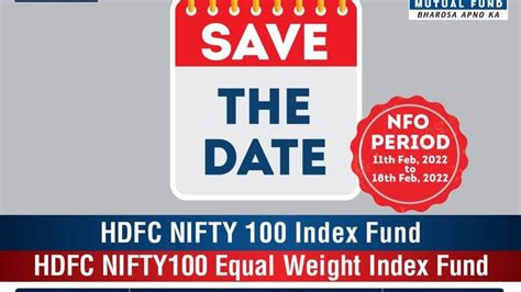 Nfo HDFC NIFTY 100 INDEX FUND HDFC Nifty 100 Equal Weight Index Fund