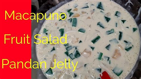 Creamy Macapuno Fruit Salad With Pandan Jelly Perfect For Any