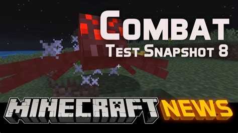 Whats New In Minecraft Combat Test Snapshot 8b Youtube