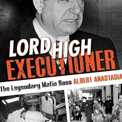 Stream kindle👌 Lord High Executioner: The Legendary Mafia Boss Albert ...