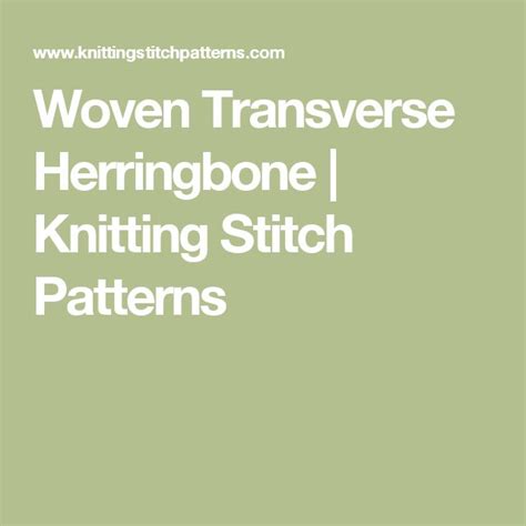 Woven Transverse Herringbone Knitting Stitch Patterns Knitting