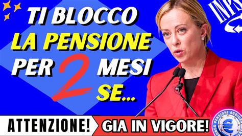 Pensioni Sospese Gia In Vigore Per Giorniper I Pensionati Che