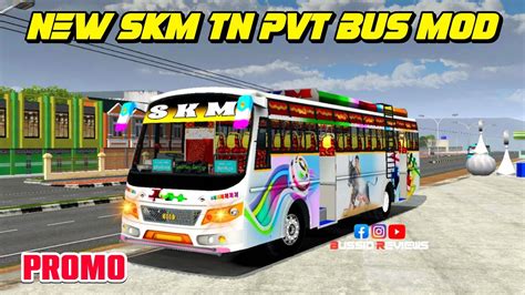 NEW SKM TN PVT BUS MOD PROMO IN BUSSID BUSSIDREVIEWS YouTube