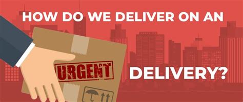 The Process Of Urgent Deliveries Rock Solid Deliveries