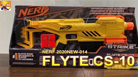 NERF 2020 新品发射器 14 ALPHA STRIKE FLYTE CS 10 YouTube