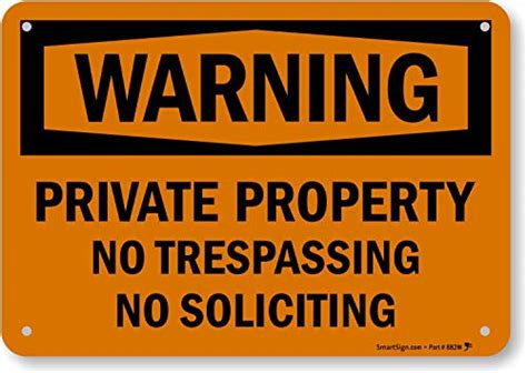 Smartsign Aluminum Sign Legend Warning Private Property No