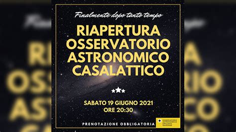 Casalattico Una Notte Magica Osservando Stelle E Galassie Riapre Al