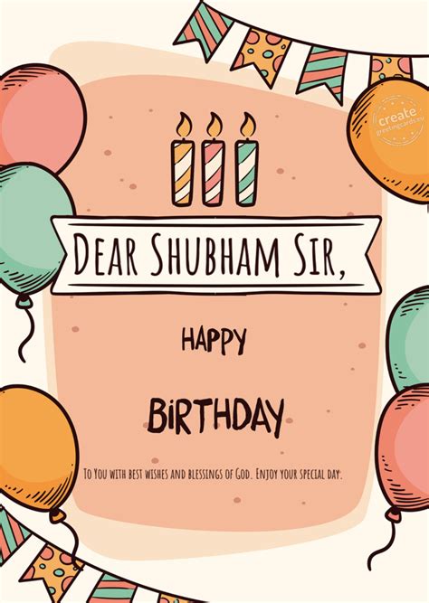 Dear Shubham Sir Happy Birthday To You With Best Wishes And Blessings