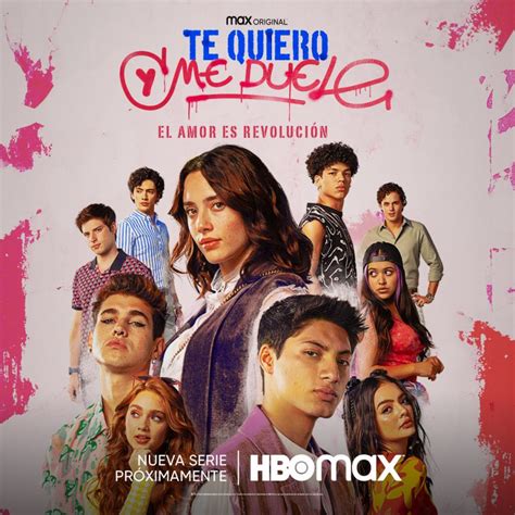 HBO Max Presenta El Trailer De Te Quiero Y Me Duele Su Nueva