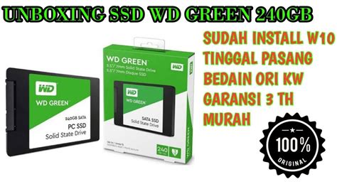 WD Green 240 GB SSD Unboxing Installing How To Install SSD In Asus