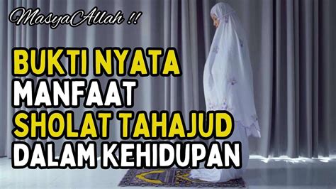 MasyaAllah Sholat Tahajud Telah Terbukti Memiliki Banyak Manfaat