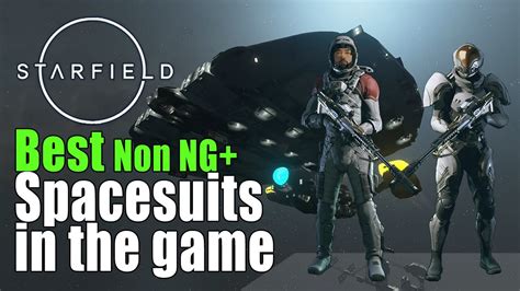 Starfield Best Spacesuits In The Game For Non NG Players YouTube