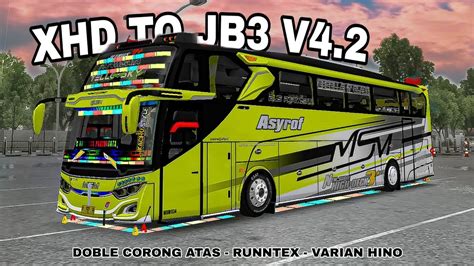 UPDATE KODENAME XHD TO JB3 BUSSID V4 2 YouTube