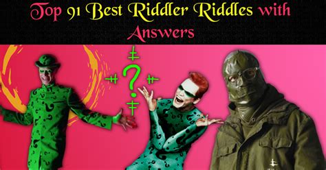 Top 91 Best Riddler Riddles with Answers - The Queen Momma 👑